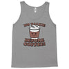 no talkie before coffee! Tank Top