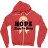 Hope Keeps Me Going Zipper Hoodie