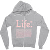 life  available for a limited time only Zipper Hoodie