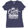 Queens Are Born In February Ladies Fitted T-Shirt
