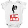 i need a beat Baby Bodysuit