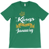 kings are born in january T-Shirt