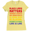 black lives matters, women's rights are human rights Ladies Fitted T-Shirt