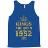 kings are born in 1952 Tank Top