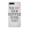 quitting coffee iPhone 7 Plus Case