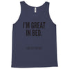 great in bed Tank Top