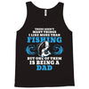 Fishing Dad Tank Top