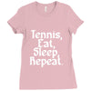 tennis eat sleep repeat Ladies Fitted T-Shirt