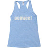 ooowee! Racerback Tank