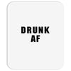drunk af Mousepad
