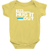lets hug it out Baby Onesie
