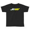 no way Toddler T-shirt