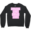 empowered women 2 Crewneck Sweatshirt