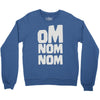 om nom nom Crewneck Sweatshirt