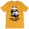 Still Alive Bitches T-Shirt
