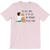the best time of my life T-Shirt