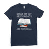some of my best friends are fictional Ladies Fitted T-Shirt