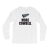 more cowbell (2) Long Sleeve Shirts
