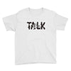 WE TALK Youth Tee