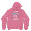 i'm your father's day gift mom says you're welcome Unisex Hoodie