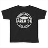 area 51 Toddler T-shirt