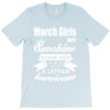March Girls Are Sunshine Mixed With A Little Hurricane T-Shirt
