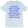 favorite child T-Shirt