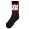 cold ass honkey Socks