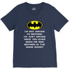 i'm not saying i'm batman funny V-Neck Tee