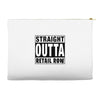 straight outta retail row Accessory Pouches