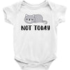 Cat Says Not Today Baby Bodysuit