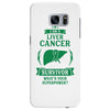 I am a Liver Cancer Survivor - What's Your Superpower? Samsung Galaxy S7 Edge