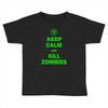 keep calm and kill zombies Toddler T-shirt