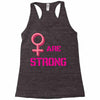 Women's March We are Strong Racerback Tank