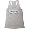 pajamas all day Racerback Tank