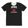 size matters All Over Women's T-shirt