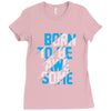 BORN TO BE AWESOME Ladies Fitted T-Shirt