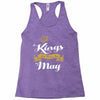 kings are born in may Racerback Tank