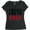I WOULD LIKE TO RAGE Women's Triblend Scoop T-shirt