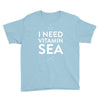 i need vitamin sea Youth Tee