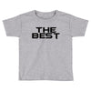 the best Toddler T-shirt