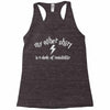 my other shirt is a cloak of invisibility Racerback Tank