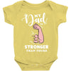 My Dad is Stronger Than Yours Baby Bodysuit