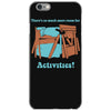 there's so much more room for activities funny joke iPhone 6/6s Case