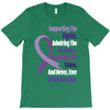 supporting the fighter, admiring the survivors, honoring the taken T-Shirt