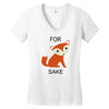 for fox sake Women's V-Neck T-Shirt