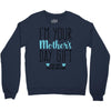 I'm Your Mother's Day Gift Dad Says You're Welcome Boy Crewneck Sweatshirt