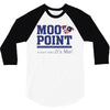 Moo Point 3/4 Sleeve Shirt