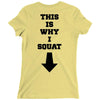This Is Why I Squat Ladies Fitted T-Shirt