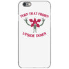 turn that frown upside down iPhone 6/6s Case